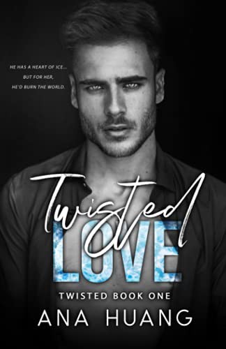 Twisted Love: A Dark Taboo Romance